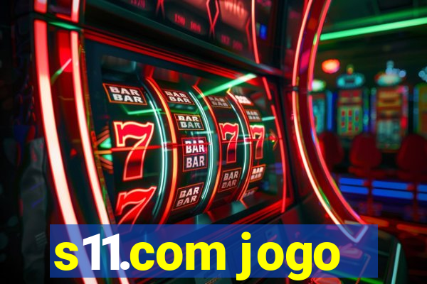 s11.com jogo